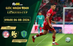 fb88-soi-keo-tran-dau-Toluca-vs-Seattle-Sounders-06-08-2026
