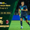 fb88-soi-keo-tran-dau-Torino-vs-AC-Milan-24-08-2026