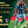fb88-soi-keo-tran-dau-Trabzonspor-vs-Ferencvaros-21-08-2026