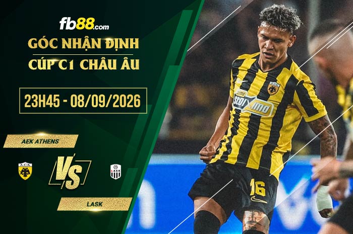 fb88-soi kèo AEK Athens vs LASK