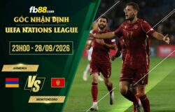fb88-soi kèo Armenia vs Montenegro