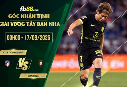 fb88-soi kèo Atletico Madrid vs Osasuna
