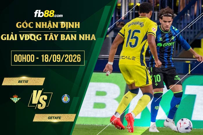 fb88-soi kèo Betis vs Getafe