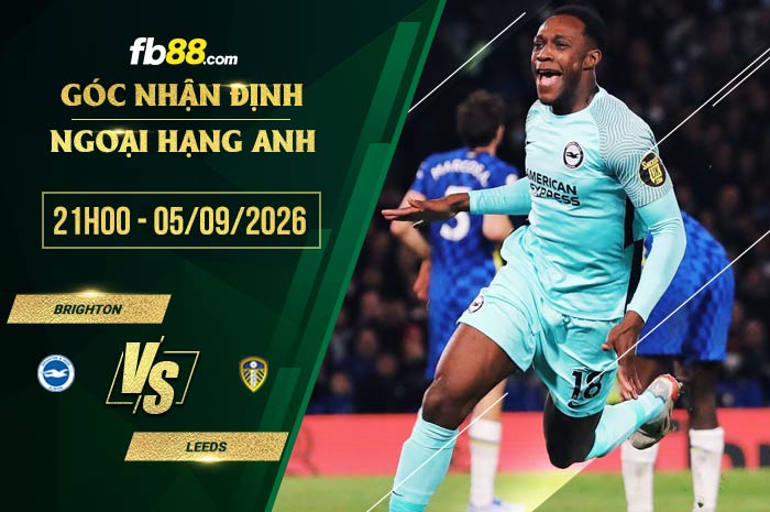 fb88-soi kèo Brighton vs Leeds