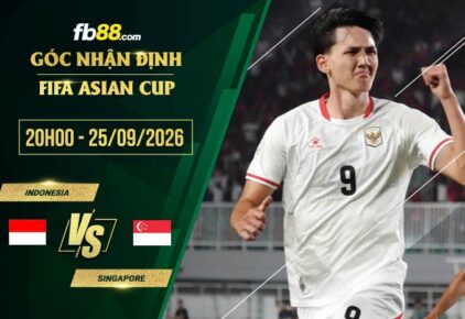 fb88-soi kèo Indonesia vs Singapore