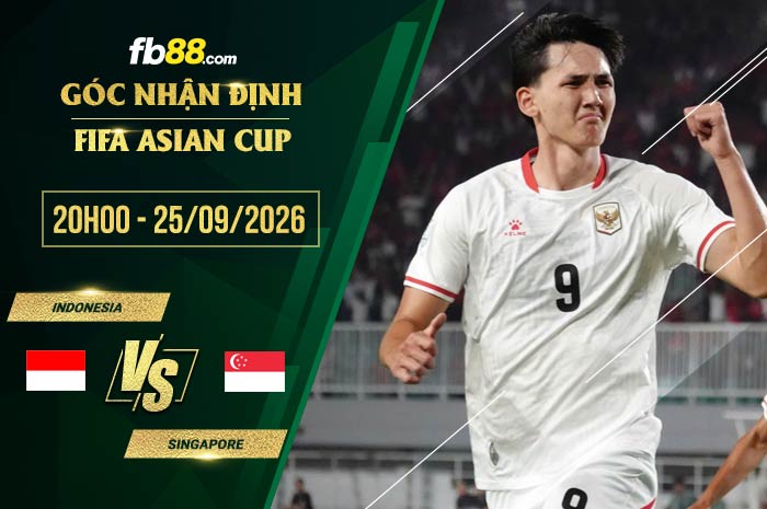 fb88-soi kèo Indonesia vs Singapore