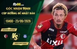 fb88-soi kèo Kashima Antlers vs Ventforet Kofu