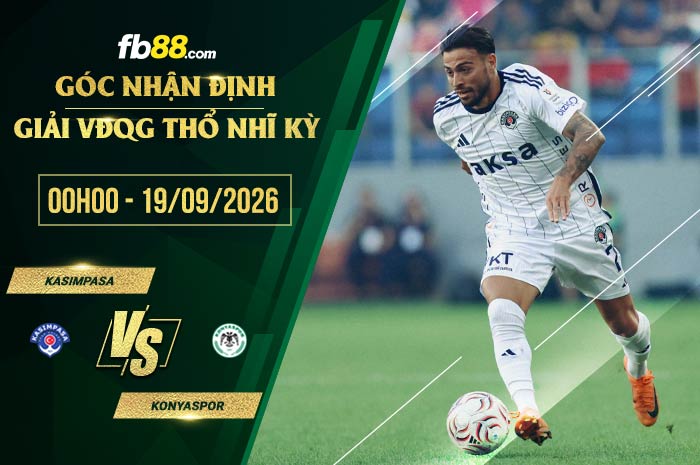 fb88-soi kèo Kasimpasa vs Konyaspor