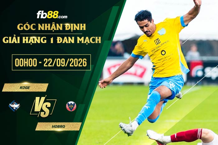 fb88-soi kèo Koge vs Hobro