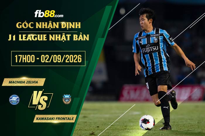 fb88-soi kèo Machida Zelvia vs Kawasaki Frontale
