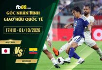 fb88-soi kèo Nhật Bản vs Ecuador