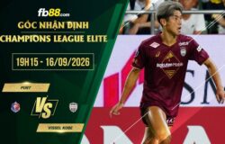 fb88-soi kèo Port vs Vissel Kobe
