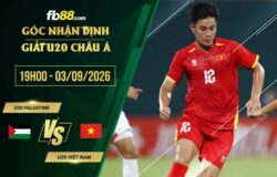 fb88-soi kèo U20 Palestine vs U20 Việt Nam