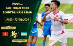fb88-soi kèo U23 Việt Nam vs U23 Uzbekistan