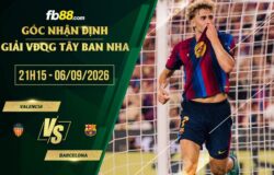 fb88-soi kèo Valencia vs Barcelona