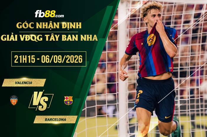 fb88-soi kèo Valencia vs Barcelona