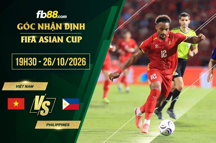 fb88-soi kèo Việt Nam vs Philippines