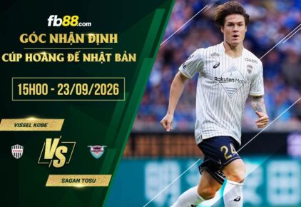 fb88-soi kèo Vissel Kobe vs Sagan Tosu