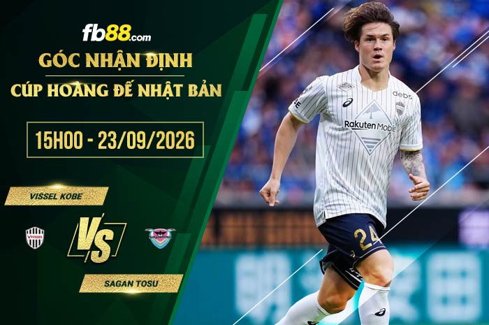 fb88-soi kèo Vissel Kobe vs Sagan Tosu