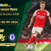 fb88-soi-keo-tran-dau-Arsenal-vs-Chelsea-06-09-2026