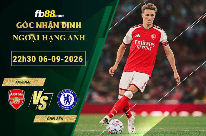 fb88-soi-keo-tran-dau-Arsenal-vs-Chelsea-06-09-2026