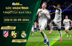 fb88-soi-keo-tran-dau-Atletico-Madrid-vs-Real-Madrid-20-09-2026