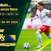 fb88-soi-keo-tran-dau-Ba-Lan-vs-Bosnia-26-09-2026