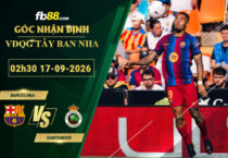 fb88-soi-keo-tran-dau-Barcelona-vs-Santander-17-09-2026