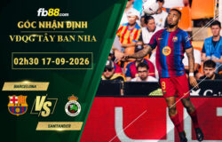 fb88-soi-keo-tran-dau-Barcelona-vs-Santander-17-09-2026