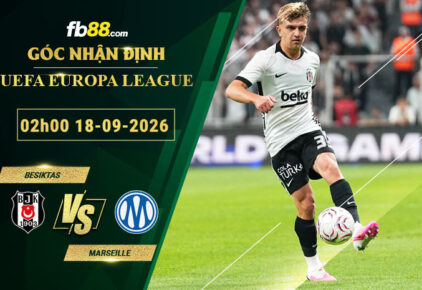 fb88-soi-keo-tran-dau-Besiktas-vs-Marseille-18-09-2026
