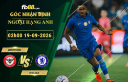 fb88-soi-keo-tran-dau-Brentford-vs-Chelsea-19-09-2026