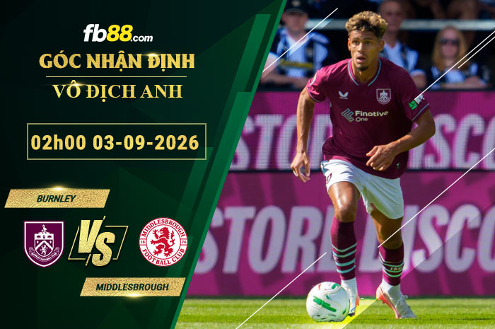 fb88-soi-keo-tran-dau-Burnley-vs-Middlesbrough-03-09-2026