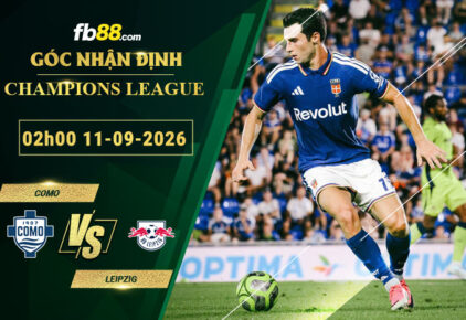fb88-soi-keo-tran-dau-Como-vs-Leipzig-11-09-2026