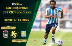 fb88-soi-keo-tran-dau-Coventry-vs-Aston-Villa-17-09-2026