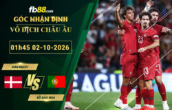 fb88-soi-keo-tran-dau-Đan-Mạch-vs-Bồ-Đào-Nha-02-10-2026