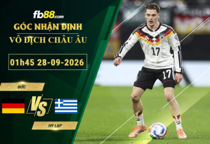 fb88-soi-keo-tran-dau-Duc-vs-Hy-Lap-28-09-2026