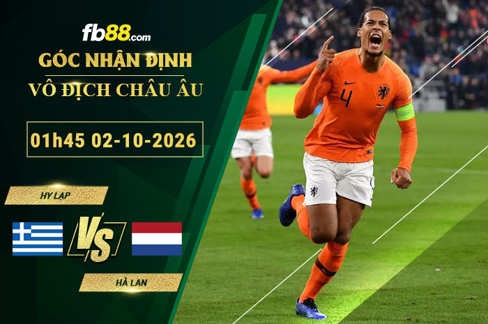 fb88-soi-keo-tran-dau-Hy-Lạp-vs-Hà-Lan-02-10-2026