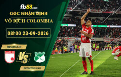fb88-soi-keo-tran-dau-Ind-Santa-Fe-vs-Deportivo-Cali-23-09-2026