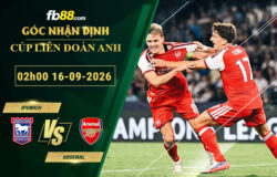 fb88-soi-keo-tran-dau-Ipswich-vs-Arsenal-16-09-2026
