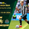 fb88-soi-keo-tran-dau-Leeds-vs-Newcastle-15-09-2026