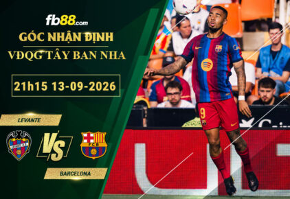 fb88-soi-keo-tran-dau-Levante-vs-Barcelona-13-09-2026