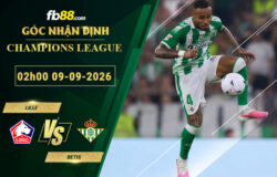fb88-soi-keo-tran-dau-Lille-vs-Betis-09-09-2026