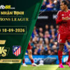 fb88-soi-keo-tran-dau-Liverpool-vs-Atletico-Madrid-10-09-2026