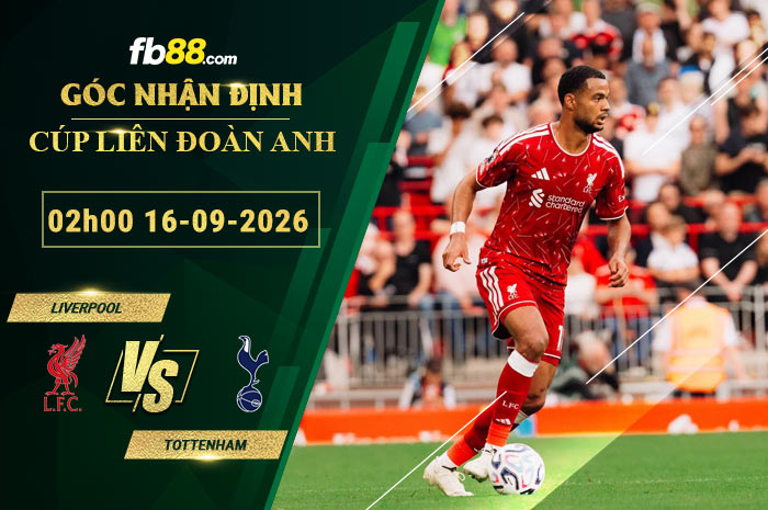 fb88-soi-keo-tran-dau-Liverpool-vs-Tottenham-16-09-2026