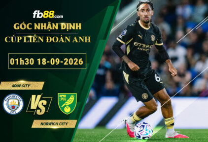 fb88-soi-keo-tran-dau-Man-City-vs-Norwich-City-18-09-2026