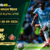 fb88-soi-keo-tran-dau-Man-City-vs-Sunderland-20-09-2026