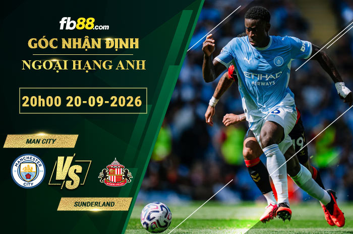 fb88-soi-keo-tran-dau-Man-City-vs-Sunderland-20-09-2026
