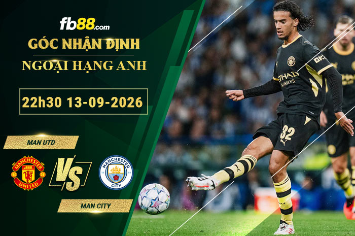 fb88-soi-keo-tran-dau-Man-Utd-vs-Man-City-13-09-2026