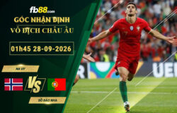 fb88-soi-keo-tran-dau-Na-Uy-vs-Bo-Dao-Nha-28-09-2026