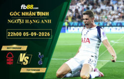 fb88-soi-keo-tran-dau-Nottingham-vs-Tottenham-05-09-2026
